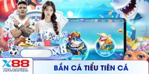 Bắn Cá Tiểu Tiên Cá X88 -  Săn Boss Nhận Xu Khổng Lồ
