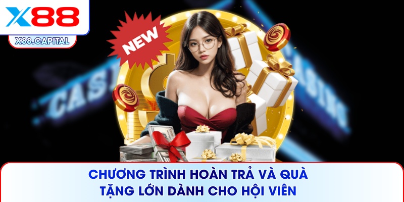 X88 triển khai nhiều chương trình ưu đãi giá trị