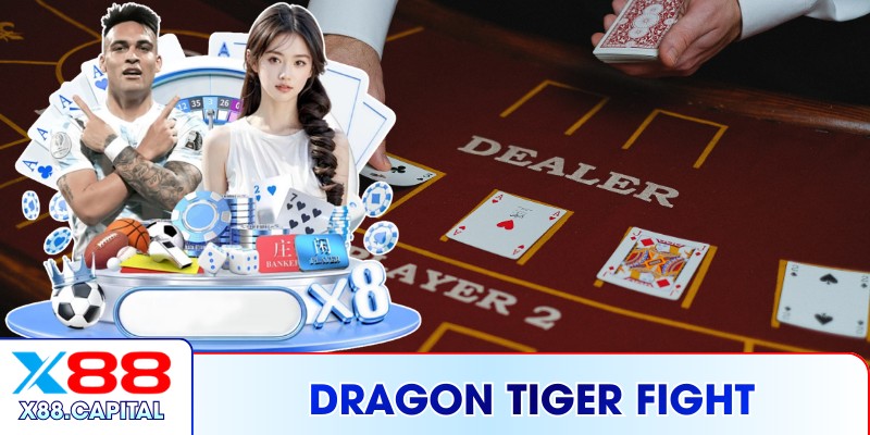 Dragon Tiger Fight X88 – Thử Vận May, Săn Thưởng Cực Đỉnh