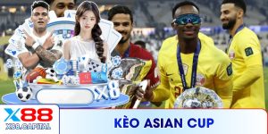 Kèo Asian Cup X88 – Đọc Kèo Nhanh, Lợi Nhuận Cao