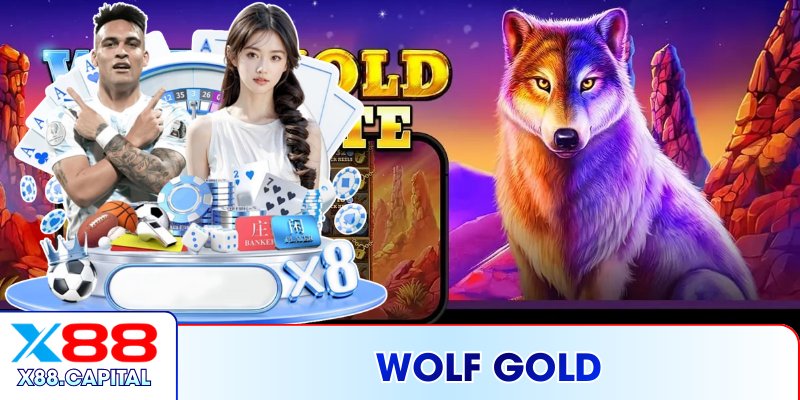 Wolf Gold X88 – Bùng Nổ Theo Từng Vòng Quay Kịch Tính 